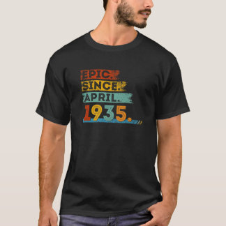 87. Geburtstag für 87 Jahre alt Epic seit April 19 T-Shirt
