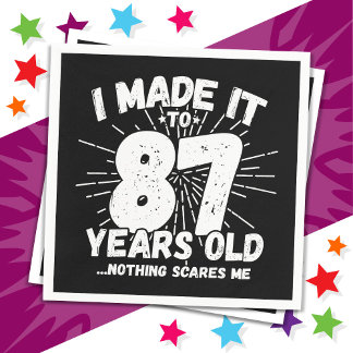 87 Jahre alt Sarcastic Meme Funny 87. Geburtstag Serviette