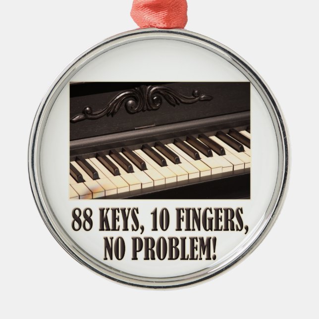 88 Schlüssel, 10 Finger, kein Problem! Silbernes Ornament (Vorne)