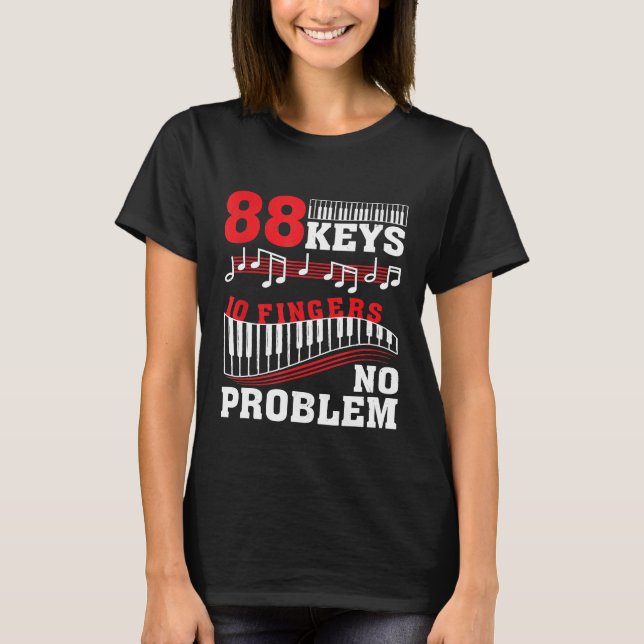 88 Schlüssel 10 Flügel Kein Problem Piano 1 T-Shirt (Vorderseite)