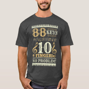 88 Tasten 10 Finger Klavierliebhaber Spieler Lusti T-Shirt