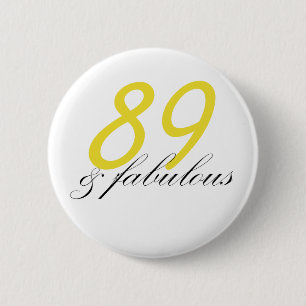 89 & Fabulous Button