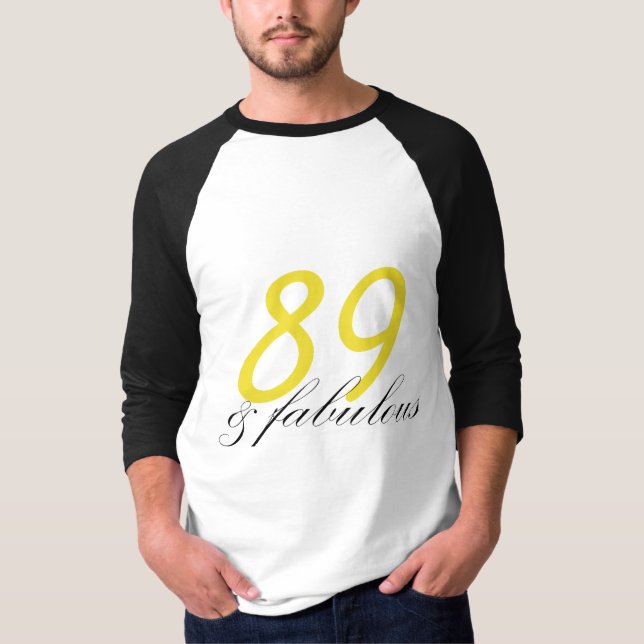 89 & Fabulous T-Shirt (Vorderseite)