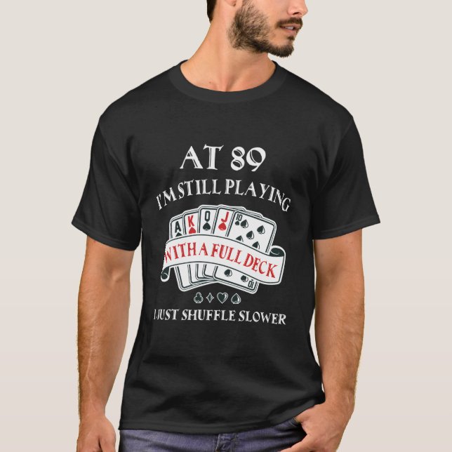 89. für 89 Spielkarten T-Shirt (Vorderseite)
