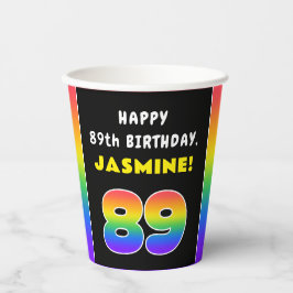 89. Geburtstag: Farbiger Regenbogen # 89, Individu Pappbecher
