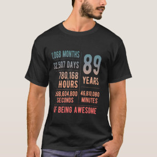 89. Geburtstag Männer Frauen Witzig 89 Jahre alt T-Shirt