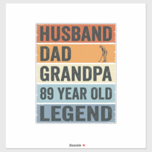 89-jähriger Ehemann Vater Opa Legende Shirt_1 Aufkleber