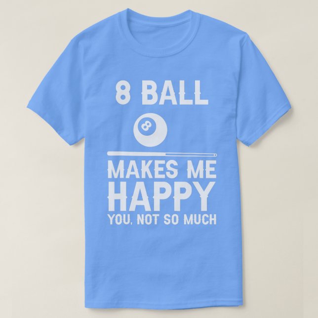 8 Ball Funny Pool Player Billiard Hall T-Shirt (Design vorne)