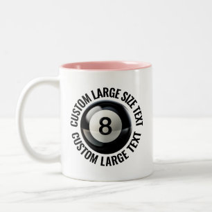 8 Ball & Großer Text PINK 325ml Custom Zweifarbige Tasse