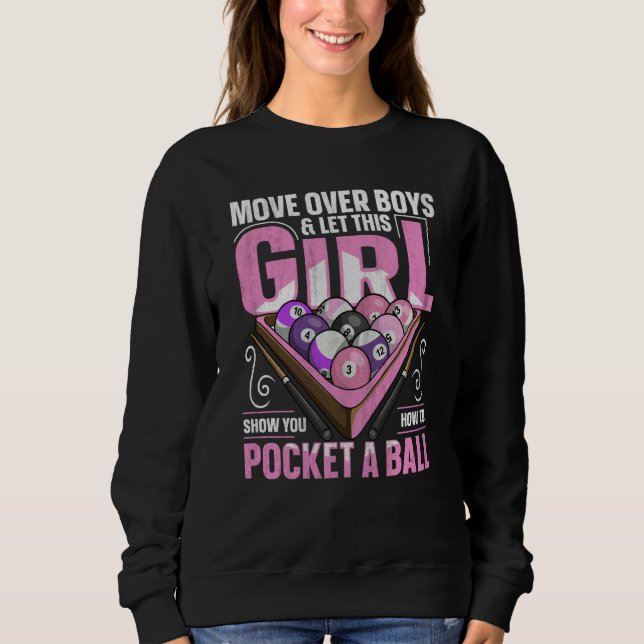8 ball pool billiard Quote for a Pool Player Girl Sweatshirt (Vorderseite)