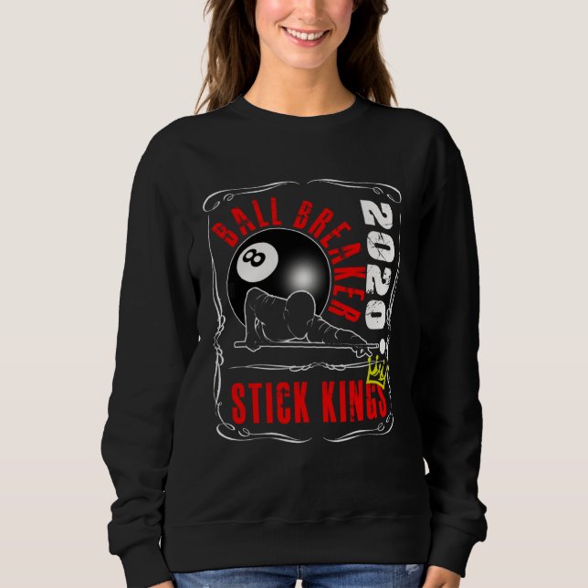 8 Ball Pool Billiards  Stick King Player Tea   1 Sweatshirt (Vorderseite)