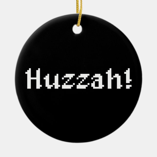 8 Bit Huzzah! Keramik Ornament (Vorne)