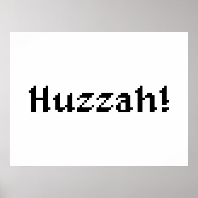 8 Bit Huzzah! Poster (Vorne)