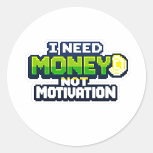 8-Bit Pixel Art Retro Gaming "Ich brauche Geld, ke Runder Aufkleber