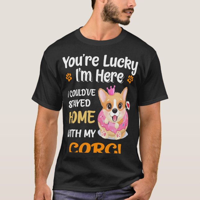 8 Du hast Glück T-Shirt (Vorderseite)