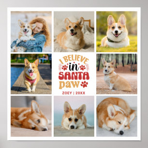 8 Foto Collage Ich glaube an Santa Paw Name & Datu Poster