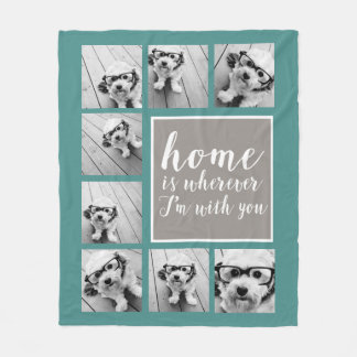 8 Foto Collage - Zuhause ist, wo immer ich bei Ihn Fleecedecke