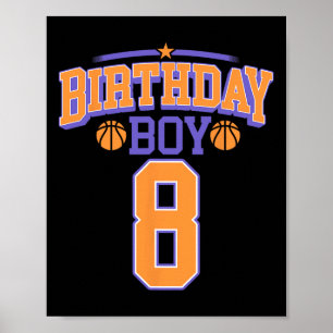 8. Geburtstag Boy Basketball Lover 8 Jahre alter T Poster
