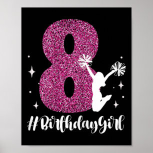 8. Geburtstag Cheerleader Mädchen 8 Jahre alt Chee Poster