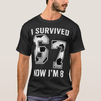 8. Geburtstag Fußball Jungen Ich habe 67 überlebt T-Shirt