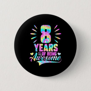8. Geburtstag Tie-dye 8 Jahre großartig sein  Button