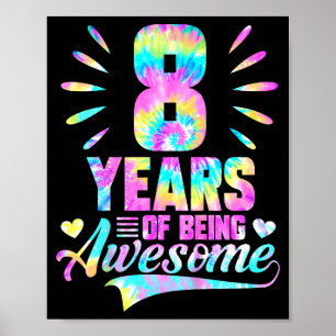 8. Geburtstags-Tie-Dye 8 Jahre großartig sein Poster