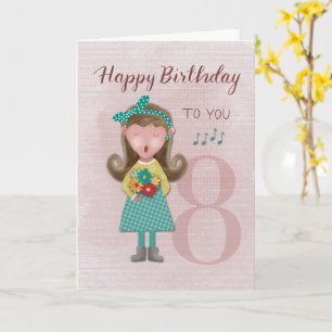 8. GeburtstagsGirl Singing Happy Birthday Karte