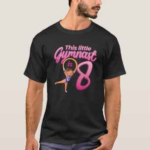 8 Jahre alte Gymnastik 8. Geburtstagsgymnastik Mäd T-Shirt