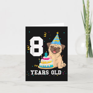8 Jahre alter Mops Geburtstag Hund Lover Party Kin Karte