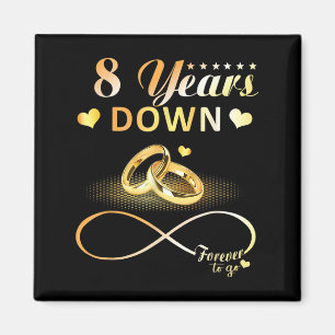 8 Jahre für immer, um zu gehen 8. Hochzeit Anni Magnet