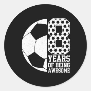 8 Jahre großartig Kids Fußballfan 8. Geburtstag Runder Aufkleber