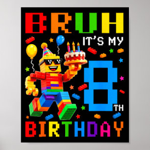 8-jährige Jungen Kinder Bruder 8. Geburtstag Bauen Poster