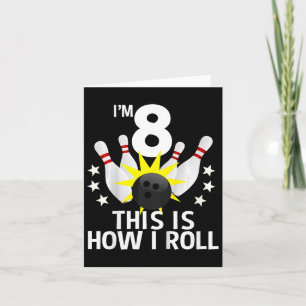 8-jähriger Bowling Geburtstagsparty Shirt Wie ich Karte