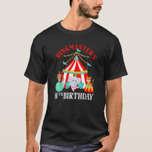 8-jähriger Ringmaster Niedlicher Zirkus 8. Geburts T-Shirt