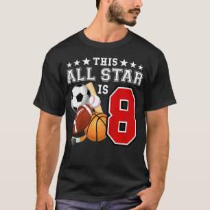 8-jähriger Sportstar Geburtstagsfeier All Sport T-Shirt