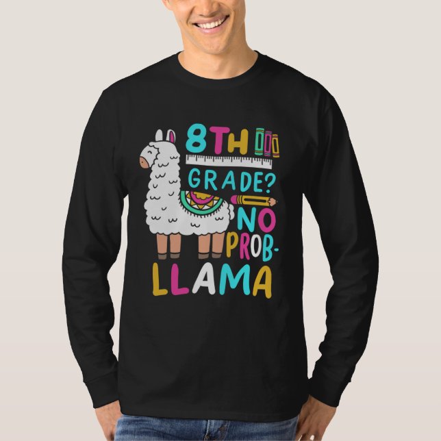8. Klasse Kein Problem Llama  Achtklässler-Schulbe T-Shirt (Vorderseite)