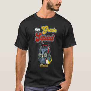 8. Klasse Squad Eule 9. Klasse Lehrer Lustige Illu T-Shirt