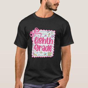 8. Klasse Team Erster Schultag Achte Klasse Le T-Shirt
