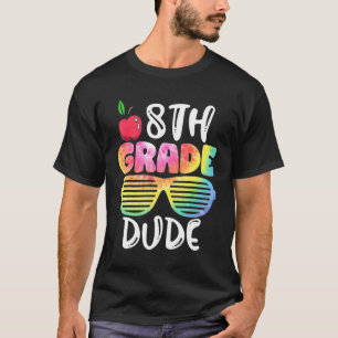 8. Klasse Typ Sonnenbrille Tie Dye Zurück zur Schu T-Shirt
