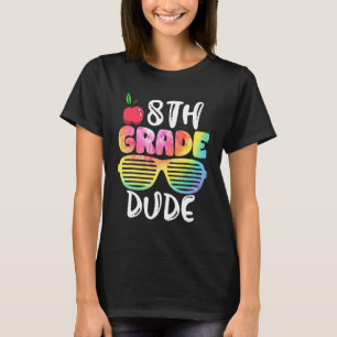 8. Klasse Typ Sonnenbrille Tie Dye Zurück zur Schu T-Shirt