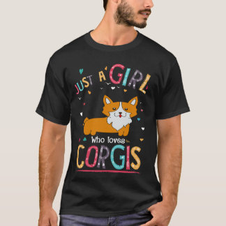 8 Nur ein Mädchen, das Corgis liebt T-Shirt