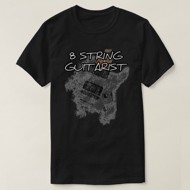 8 String Gitarrist Extended Range Electric Guitar T-Shirt (Design vorne)