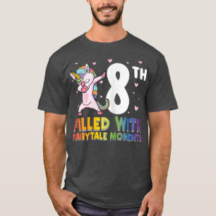 8. voller Märchenmomente am Tag T-Shirt