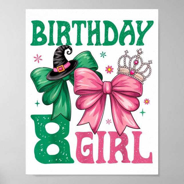 8th Birthday Girl Witch Nk Green 8 Year Old Birthd Poster (Vorne)