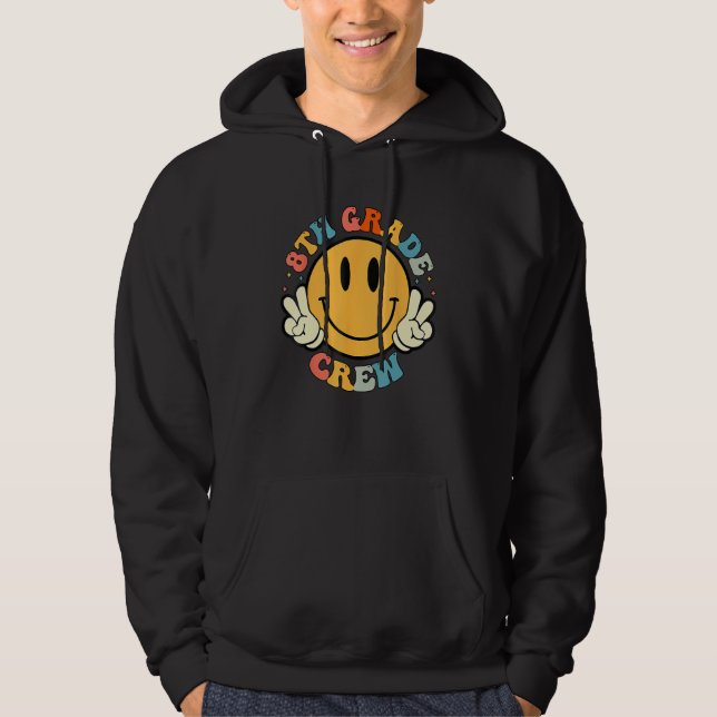 8th Grade Crew Smile Face Groovy Student Back To S Hoodie (Vorderseite)