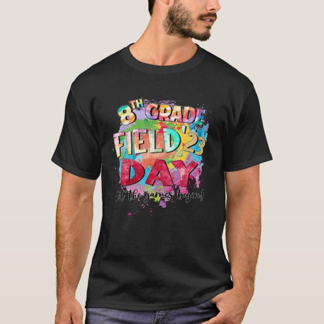 8th Grade Field Day 2023 Let The Games Begin Kids  T-Shirt (Vorderseite)