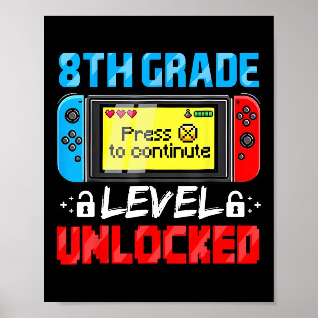 8th Grade Level Unlocked Gamer First Day Of School Poster (Vorne)