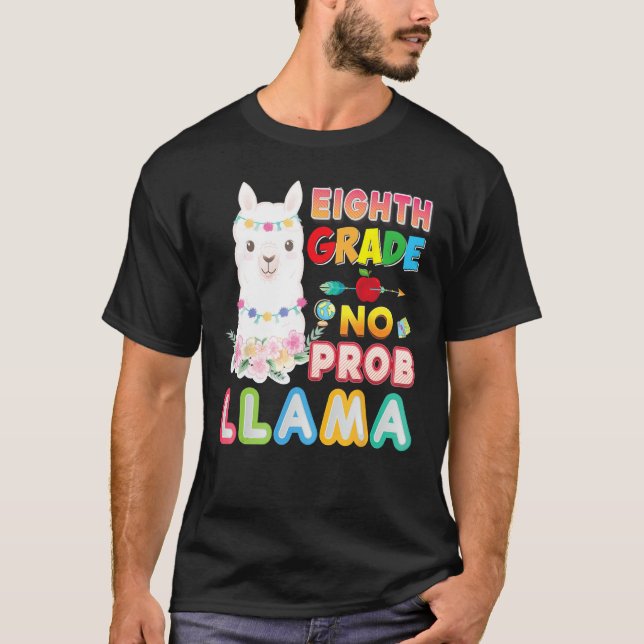 8th Grade No Prob Llama Back To School Eighth Kid  T-Shirt (Vorderseite)