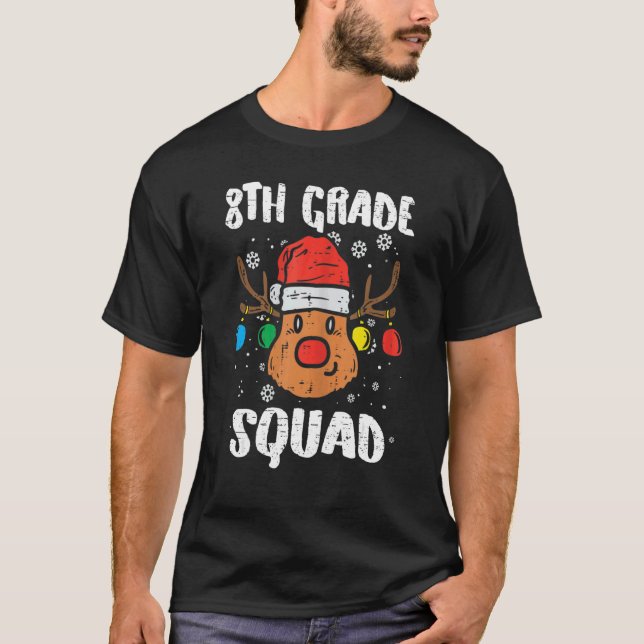 8th Grade Squad Reindeer  Teacher Christmas  1 T-Shirt (Vorderseite)