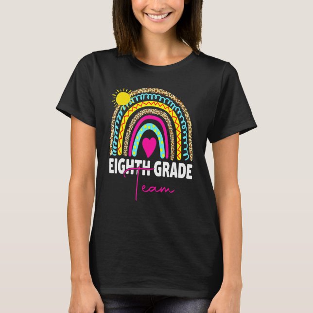 8th Grade Teacher Rainbow Back To School Hello Eig T-Shirt (Vorderseite)
